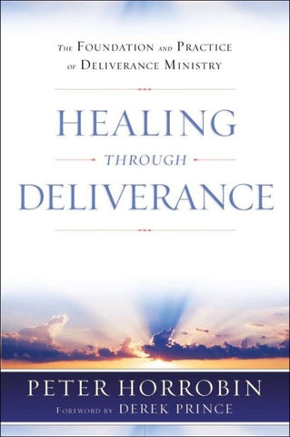 Healing Through Deliverance