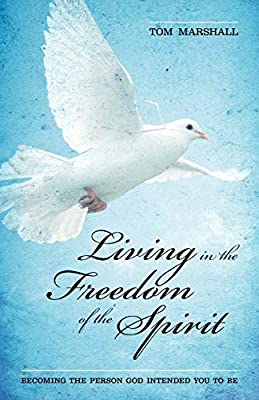 Living in the freedom of the spirit