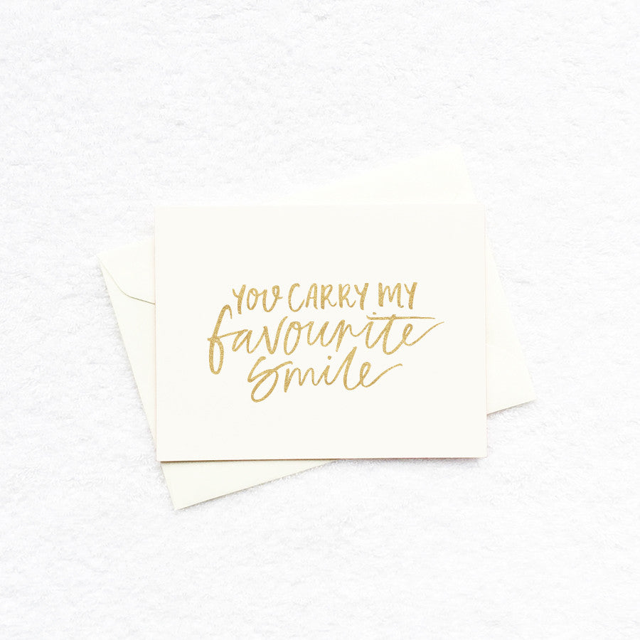 Card - You carry my favourite smile