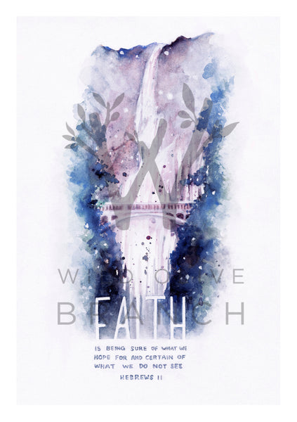 A5 Print: Faith Waterfall (Hebrews  11)