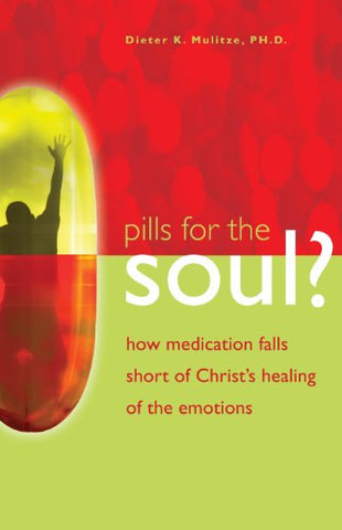 Pills for the Soul?