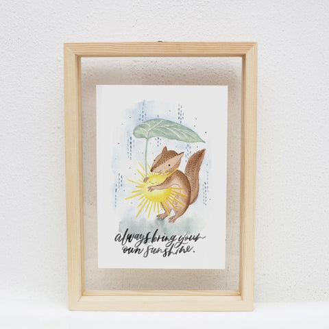 Kristen Kiong A5 Print: Always Bring Your Own Sunshine