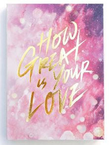 Notebook - How great is Your Love