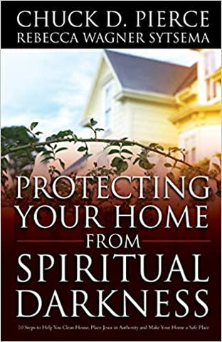Protecting your home from spiritual darkness