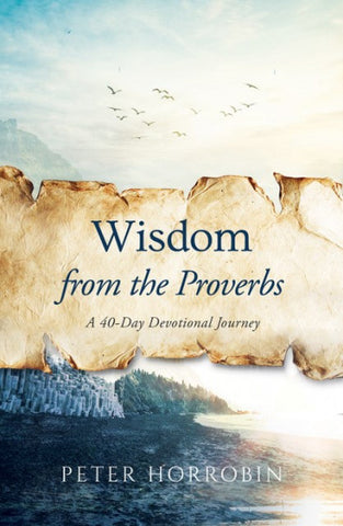 Wisdom from the proverbs (arrives end Jan 2019)